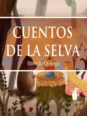 cover image of Cuentos de la Selva